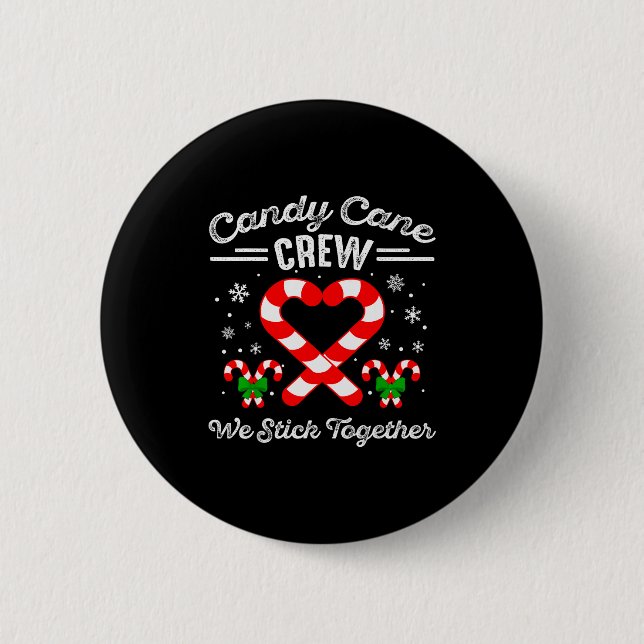 Badge Rond 5 Cm Candy Cane Heart Crew We Stick Together Matching P (Devant)