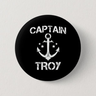 Badge Rond 5 Cm Capitaine Troy Funny Anniversaire Nom personnalisé