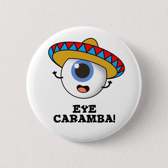 Badge Rond 5 Cm Caramba de l'oeil amusant pistolet mexicain (Devant)