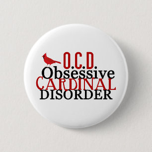 Badge Rond 5 Cm Cardinal Obsédé drôle