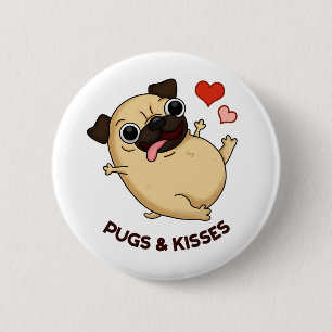 Badge Rond 5 Cm Carlins Et Baisers Drôle Chien Pun