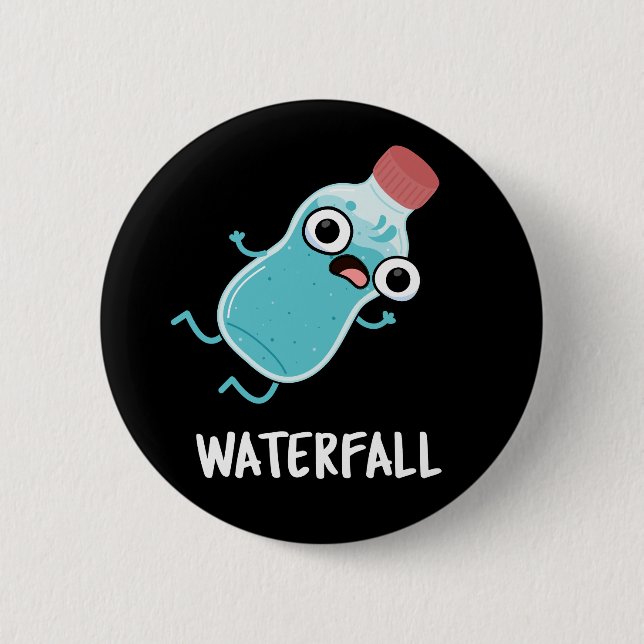 Badge Rond 5 Cm Cascade Funny Water Pun Dark BG (Devant)