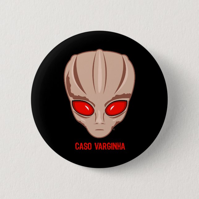 Badge Rond 5 Cm Caso Varginha (Devant)