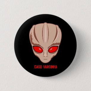 Badge Rond 5 Cm Caso Varginha