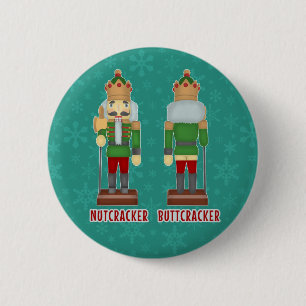 Badge Rond 5 Cm Casse-noix drôle Buttcracker de Noël humoristique
