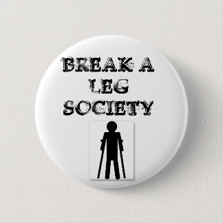 Badge Rond 5 Cm Cassez une société de jambe