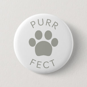 Badge Rond 5 Cm Cat Perfect Gray Purr Paw Print