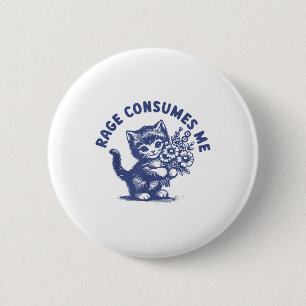 Badge Rond 5 Cm Cat Rage Me Consume