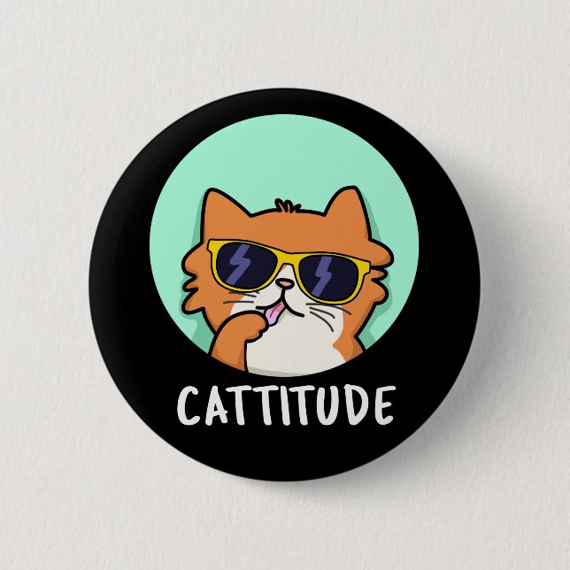 Badge Rond 5 Cm Cattitude Funny Chat Pun Dark BG (Devant)