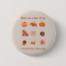 Badge Rond 5 Cm Ce Ne Sont Que Quelques-Uns De Mes Choses Préférée