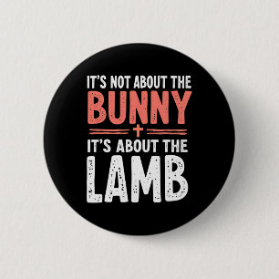 Badge Rond 5 Cm Ce n'est pas à propos du lapin, c'est à propos de 