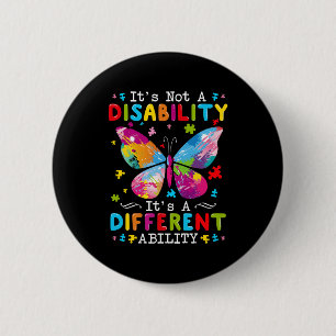 Badge Rond 5 Cm Ce n'est pas un handicap C'est une capacité différ