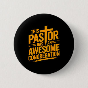 Badge Rond 5 Cm Ce pasteur a une merveilleuse congrégation chrétie