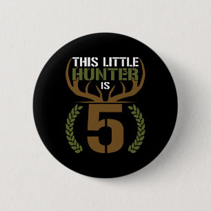 Badge Rond 5 Cm Ce Petit Chasseur A 5 Ans 5E Anniversaire Dee