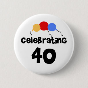 Badge Rond 5 Cm Célébration de 40