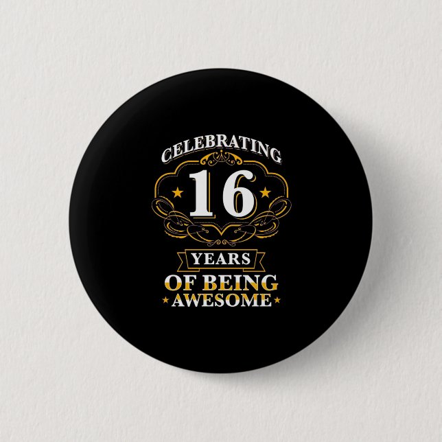 Badge Rond 5 Cm Célébrer 16 Ans D'Être Étonnant (Devant)