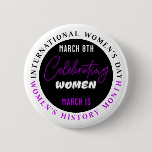 Badge Rond 5 Cm Célébrer les femmes   Journée de la femme