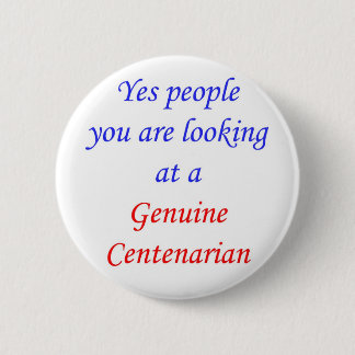 Badge Rond 5 Cm Centenarian 100 véritable