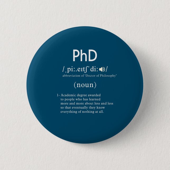Badge Rond 5 Cm cercle amusant de définition phd (Devant)