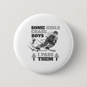Badge Rond 5 Cm Certaines filles poursuivent des garçons Je les tr