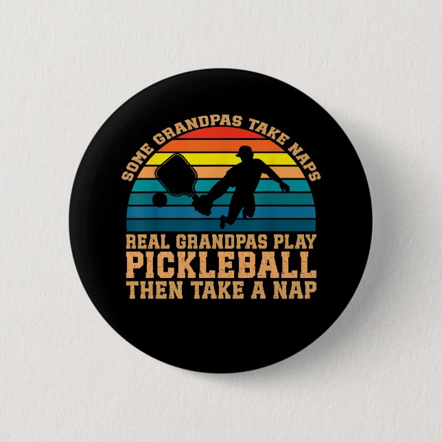Badge Rond 5 Cm Certains Grandpas Prennent Des Naps Véritables Gra (Devant)