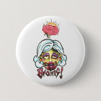 Badge Rond 5 Cm Cerveaux ! Bouton