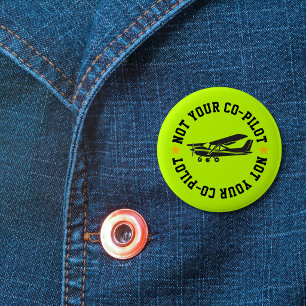 Badge Rond 5 Cm Cessna Avion Drôle Pas Votre Copilote Vert