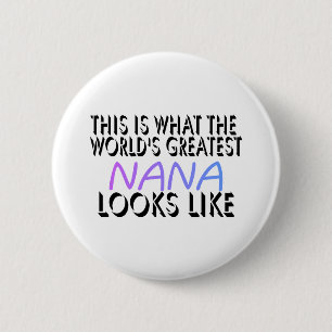 Badge Rond 5 Cm C'est ce qui plus grande Nana du monde (2)