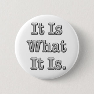 Badge Rond 5 Cm C'Est Ce Qu'Il Est