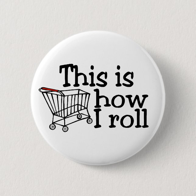 Badge Rond 5 Cm C'est comment je roule le caddie (Devant)