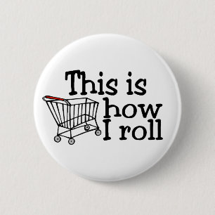 Badge Rond 5 Cm C'est comment je roule le caddie