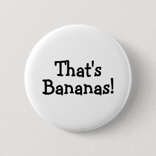 Badge Rond 5 Cm C'est des bananes