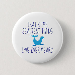 Badge Rond 5 Cm C'est la chose la plus maritime