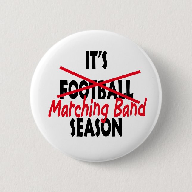 Badge Rond 5 Cm C'est la saison de Marching Band (Devant)