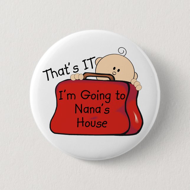 Badge Rond 5 Cm C'est lui Nana (Devant)