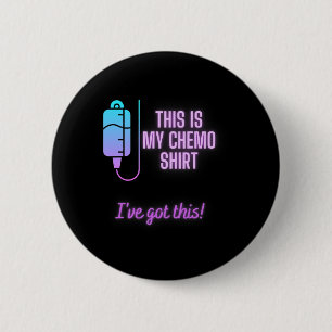 Badge Rond 5 Cm C'est ma chimiothérapie - Chimiothérapie contre le