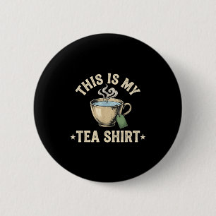Badge Rond 5 Cm C'est ma citation mignonne de buveur de thé drôle