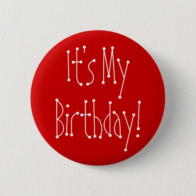 Badge Rond 5 Cm C'est mon anniversaire ! (Devant)