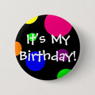 Badge Rond 5 Cm C'est mon anniversaire !