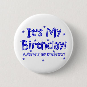 Badge Rond 5 Cm C'est mon anniversaire !