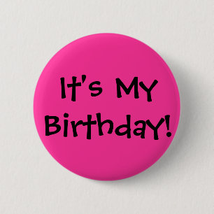 Badge Rond 5 Cm C'est mon anniversaire !