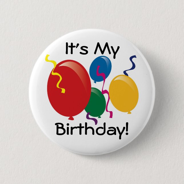 Badge Rond 5 Cm C'est mon anniversaire !  Bouton (Devant)