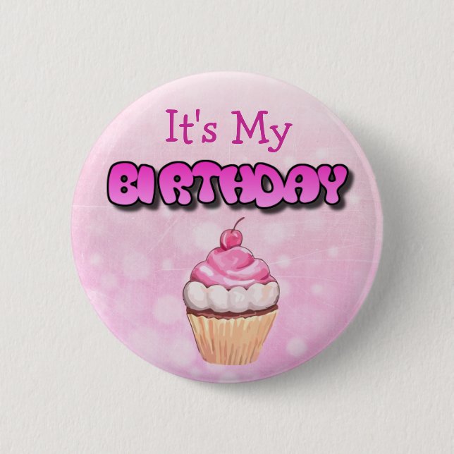 Badge Rond 5 Cm C'est mon bouton d'anniversaire (Devant)