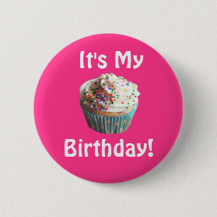 Badge Rond 5 Cm C'est mon bouton d'anniversaire
