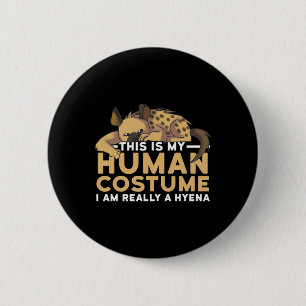 Badge Rond 5 Cm C'est mon costume humain Je suis vraiment une hiro