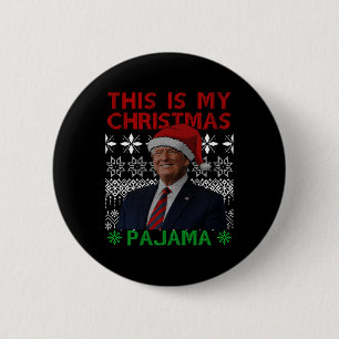 Badge Rond 5 Cm C'Est Mon Pyjama De Noël Drôle Matching Tr