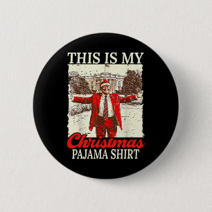 Badge Rond 5 Cm C'Est Mon Pyjama De Noël Père Noël Trump