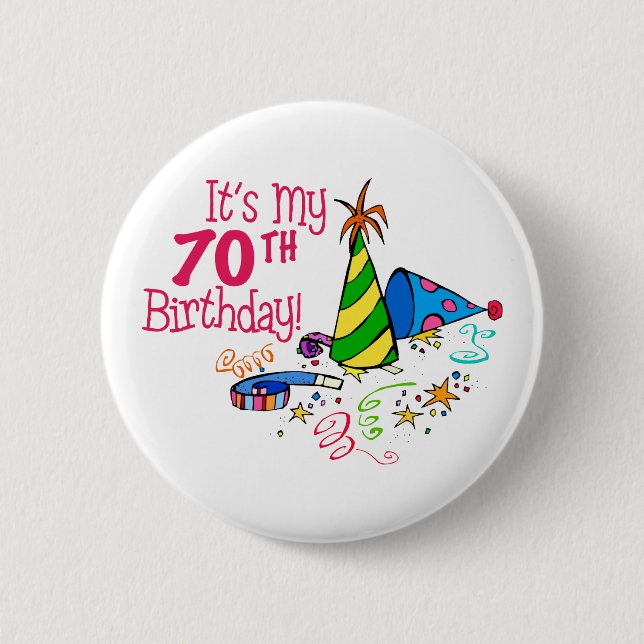 Badge Rond 5 Cm C'est mon soixante-dixième anniversaire (les (Devant)