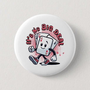 Badge Rond 5 Cm C'est Pas Grave