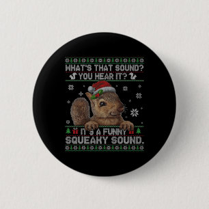 Badge Rond 5 Cm C'est un Écureuil de Noël amusant
